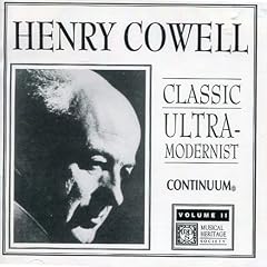 Henry Cowell Classic Ultra-modernist, Volume II (UK Import)
