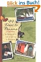 99 Days To Panama: An Exploration Of Central America By Motorhome