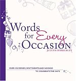 Words for Every Occasion Words for Every Occasion: Over 400 Verses, Sentiments and Sayings to Celebrate the Date