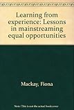 Learning from experience : lessons in mainstreaming equal opportunities