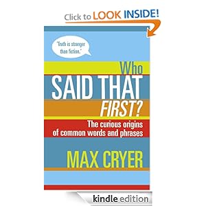 Who Said That First? - Max Cryer