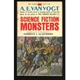 Science Fiction Monsters by A. E. Van Vogt and Forrest J. Ackerman