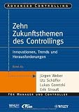 Produkt-Bild: Die zehn Zukunftsthemen des Controllings: Innovationen, Trends und Herausforderungen (Advanced Controlling)