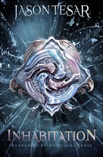 Inhabitation: Wandering Stars Volume Three (Volume 3)