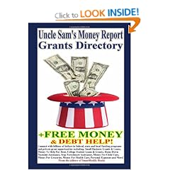 Uncle Sam's Money Report Grants Directory + Free Money & Debt Help!