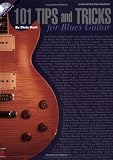 101 Tips and Tricks for Blues Guitar (Tab)