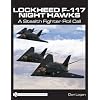 Lockheed F-117 Night Hawks: A Stealth Fighter Roll Call