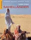 Sahell�nder: Geographie, Geschichte, Wirtschaft, Politik. Mauretanien, Senegal, Gambia, Mali, Burkina Faso, Niger