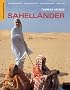 Sahell�nder: Geographie, Geschichte, Wirtschaft, Politik. Mauretanien, Senegal, Gambia, Mali, Burkina Faso, Niger
