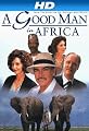 A Good Man in Africa [HD]
