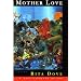 Mother Love: Poems