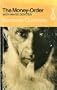 The Money-Order: with White Genesis (African Writers Series)