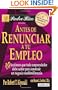 Antes De Renunciar a Tu Empleo/ Before You Quit Your Job (Padre Rico) (Padre Rico Advisors) (Spanish Edition)
