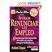 Antes De Renunciar a Tu Empleo/ Before You Quit Your Job (Padre Rico) (Padre Rico Advisors) (Spanish Edition)
