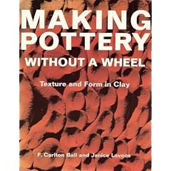 Making Pottery Without a Wheel: Texture and Form in Clay