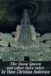 The Snow Queen and other Fairy Tales by H. Ch. Andersen (Illustrated, with Active Table of Contents)