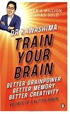 Train Your Brain: 60 Days to a Better Brain. Dr Kawashima
