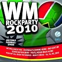 WM Rockparty 2010 - der finale Fussball-Spass