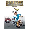 Garage Isidore, Tome 13 : Plein pot