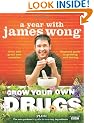 Grow Your Own Drugs: A Year With James Wong