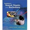 Foundations of General, Organic, and Biochemistry