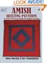Amish Quilting Patterns: 56 Full-Size Ready-to-Use Designs and Complete Instructions (Dover Quilting)