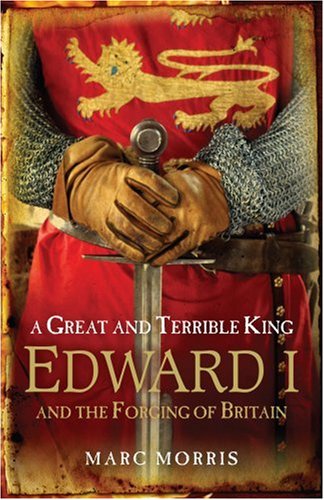 Buy A Great and Terrible King: Edward I and the Forging of Britain online at Discounted New and Used prices. Delivered to your door with City Travel Guides.com