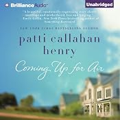 Coming Up for Air | [Patti Callahan Henry]