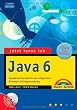 Jetzt lerne ich Java 6 - Komplettes Starterkit f�r den erfolgreichen Einstieg in die Internetprogrammierung mit CD-ROM mit vielen �bungsbeispielen f�r ... erfolgreichen Einstieg in die Programmierung