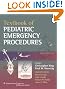 Textbook of Pediatric Emergency Procedures