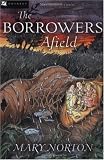 The Borrowers Afield (Odyssey/Harcourt Young Classic)