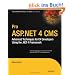 Pro ASP.NET 4 CMS: Advanced Techniques for C# Developers Using the .NET 4 Framework (Expert's Voice in .NET)