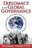 Diplomacy and Global Governance: The Diplomatic Service in an Age of Worldwide Interdependence