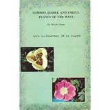 Common Edible and Useful Plants of the West