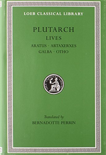 lives xi aratus artaxerxes galba otho general index loeb classical library volume xi