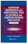Elementary Mathematical and Computational Tools for Electrical and Computer Engineers Using MATLAB, Second Edition