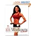 101 Workouts for Women: Everything You Need to Get a Lean, Strong and Fit Physique