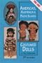 Americas, Australia & Pacific Island Costumed Dolls & Price Guide