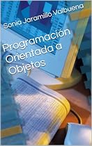 Programaci&oacute;n Orientada a Objetos (Spanish Edition)
