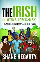 The Irish (and Other Foreigners)