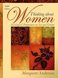 Thinking About Women: Sociological Perspectives on Sex and Gender (8th Edition) (MySearchLab Series 15% off)