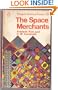 The Space Merchants