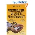 Antid�presseurs: mensonges sur ordonnance