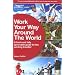 Work Your Way Around the World (13th Edition)