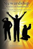 Stewardship - 3 Profiles of Faithfulness