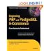 Beginning PHP and PostgreSQL E-Commerce: From Novice to Professional (Beginning, from Novice to Professional)