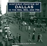 Historic Photos of Dallas in the 50s, 60s, and 70s