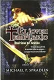 Huérfano del destino. El joven templario. Libro tercero