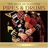 The Best of Scottish Pipes & Drums