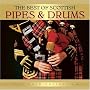 The Best of Scottish Pipes & Drums